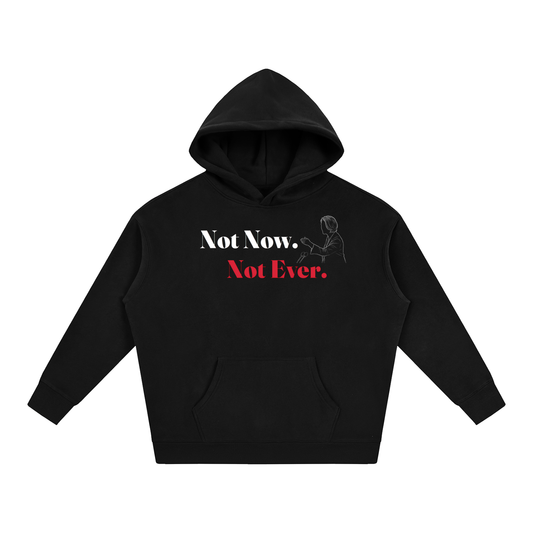 NOT NOW. NOT EVER. The Gillard Misogyny Speech - Oversize Fleeced Hoodie