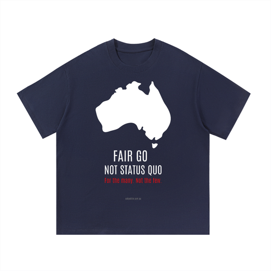 Fair Go. Not Status Quo. — Tee (Navy)